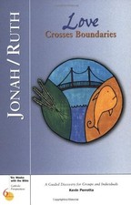 JONAH/RUTH: LOVE CROSSES BOUNDARIES (SIX WEEKS WITH THE By Kevin Perrotta Mint