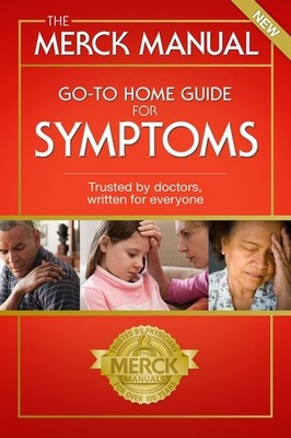 The Merck Manual Go-To Home Guide for Symptoms (1) (Merck Manual Home Health...