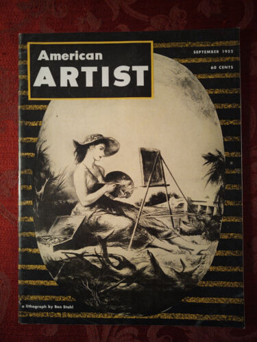 AMERICAN ARTIST September 1952 Ben Stahl Molly Guion Bil Baird Everett McNear 