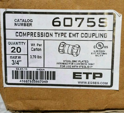 QTY-20 EGS ETP 6075S  3/4 Inch Steel Concrete Tight Compression EMT Couplings