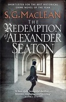S.G. Maclean - Redemption Of Alexander Seaton Alexander Seaton 1 To - G245Z