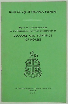Colours And Markings Of Horses RCVS 1977 Royal College Veterinary Surgeons RCVS