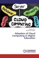 Adoption Of Cloud Computing In Higher Education Muriel Rudo Munyavi