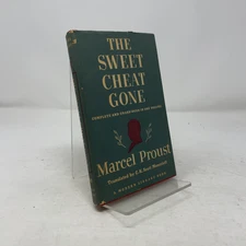 The Sweet Cheat Gone by Marcel Proust HC First Thus  Very Good 1930