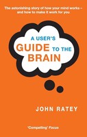 A User's Guide To The Brain | John J. Ratey | Englisch | Taschenbuch | 2003