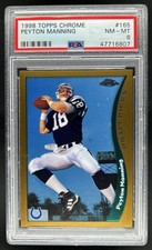 1998 Topps Chrome Peyton Manning Rookie RC #165 Colts PSA 8