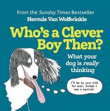 Who's a Clever Boy, Then?, Hercule Van Wolfwinkle,