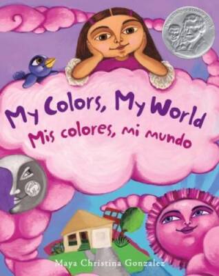 My Colors, My World/Mis Colores, Mi Mundo - Paperback - VERY GOOD