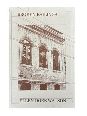 Broken Railings (1997) Ellen Dore Watson, Winner Green Lake Poetry, Smith SIGNED