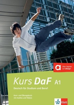 Kurs DaF A1. Kurs- und Übungsbuch mit Audios und Videos Kurs- und Übungsbuch ...