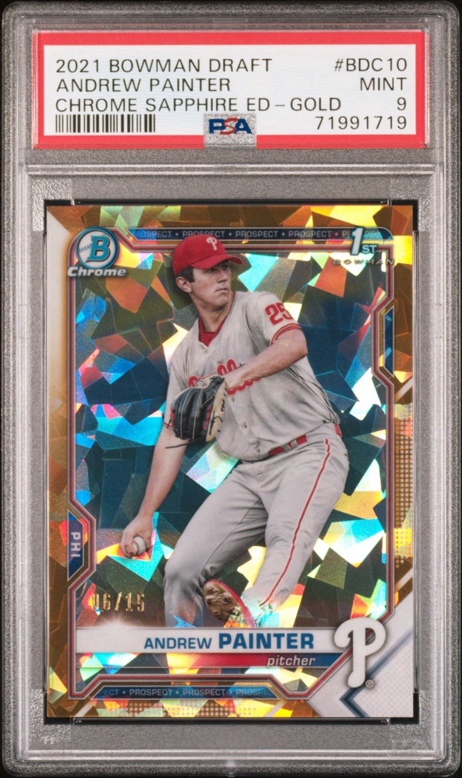 2021 Bowman Chrome Andrew Painter Sapphire Gold Refractor 6/15 PSA 9 Phillies