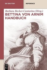 Barbara Becker-Cantarino | Bettina von Arnim Handbuch | Buch | Deutsch (2019)