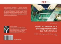 Impact Du Vih/Sida Sur Le DéVeloppement Durable: Cas Du Burkina Faso Mahamadi Sa