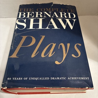 The Complete Plays of Bernard Shaw (Bernard Shaw - 1965) HC DJ (in one vol)