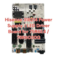 Hisense 318214 Power Supply / LED Driver Board for 75R6E4 / 75R6030G