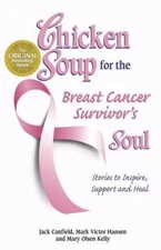Chicken Soup for the Breast Cancer Surv- Jack Canfield, 9780757305214, paperback