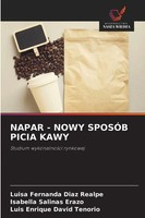 Luisa Fernanda Diaz Realpe (U. A.) | Napar - Nowy SposÓB Picia Kawy | Buch