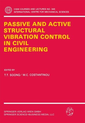 Passive and Active Structural Vibration Control in Civil Engineering M. C. Costa