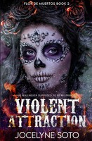 Jocelyne Soto | Violent Attraction | Taschenbuch | Englisch (2021)