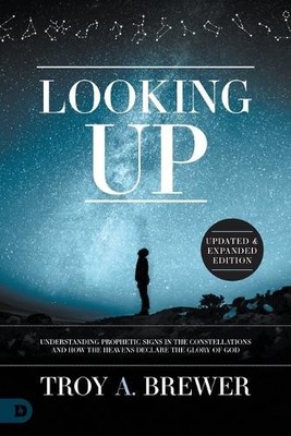 Troy A. Brewer Looking Up, Updated & Expanded Edition (Taschenbuch)