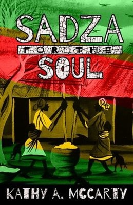 Sadza for the Soul Paperback Kathy McCarthy