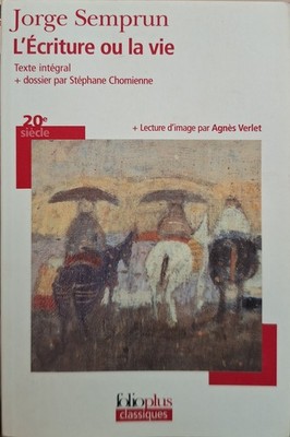 Jorge SEMPRUN - L'Write ou la vie - Folio Plus Classique - AUSVERKAUFT - Ordner