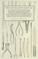 Oliver Davie | The Naturalist's Manual - Containing Descriptions Of The Nests...