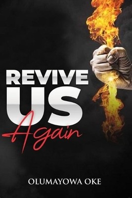 Revive Us Again by Olumayowa Oke (English) Paperback Book