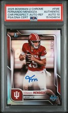 💥25 Bowman U Chrome 1st Fernando Mendoza Refractor SP /299 Pop 1 PSA 10 Auto!💥