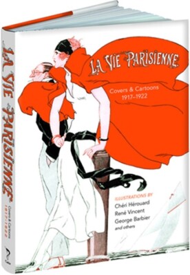 La Vie Parisienne: Covers and Cartoons, 1917-1922 (Hardback or Cased Book)