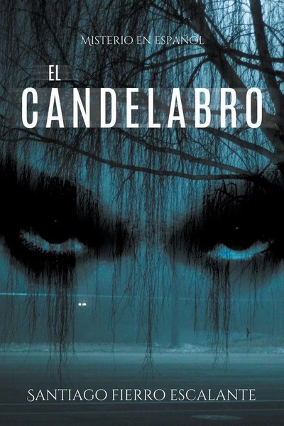 Santiago Fierro Escalante | El Candelabro | Taschenbuch | Spanisch (2016)-image