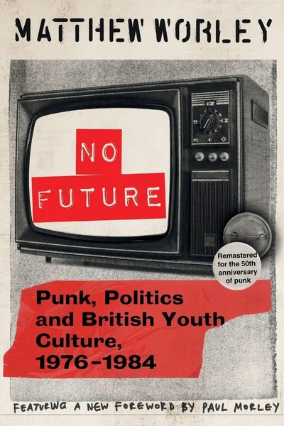 No Future | Matthew Worley | Englisch | Taschenbuch | 2026 | Ean 9781009661287-image
