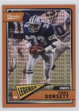 2018 Classics Legends Timeless Tributes Orange 10/25 Tony Dorsett #120 HOF 07qw