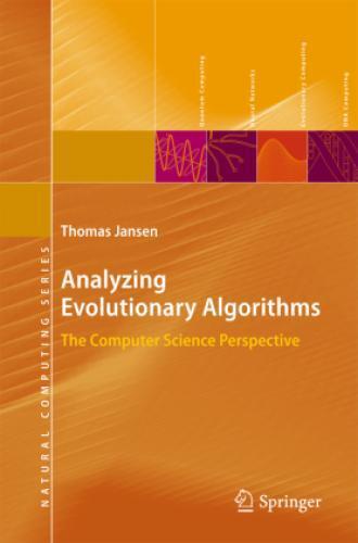 Analyzing Evolutionary Algorithms The Computer Science Perspective 1235 - Bild 1 von 1