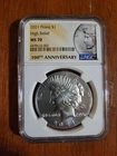 2021 $1 Peace Dollar 100th Anniversary NGC MS70 Silver