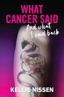Kellie Nissen | What Cancer Said | Taschenbuch | Englisch (2023)