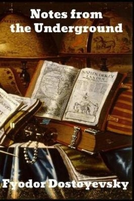 Fyodor Dostoyevsky Notes from the Underground (Taschenbuch)