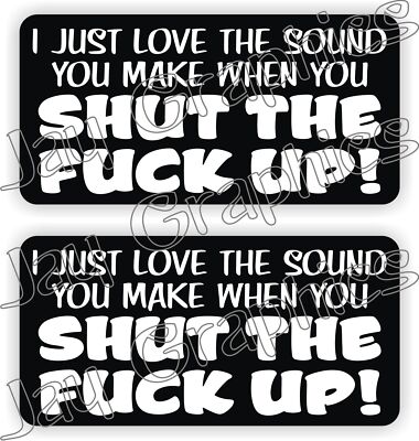 Funny SHUT THE F**K UP Hard Hat Stickers