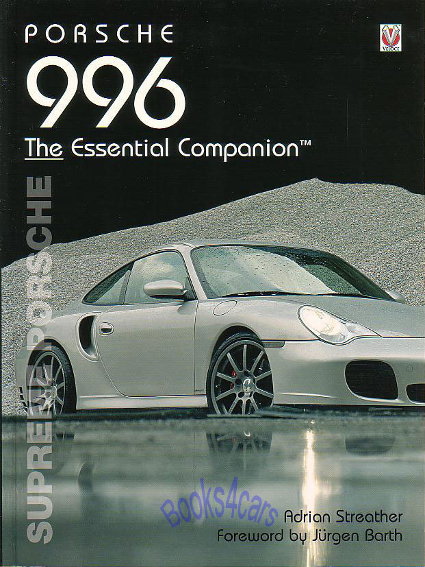 PORSCHE 911 996 ESSENTIAL COMPANION STREATHER BOOK ADRIAN CARRERA