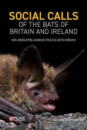 LIbri UK/US Middleton, Froud, French - Social Calls Of The Bats Of Britain And I