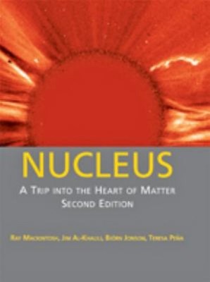 Nucleus : A Trip into the Heart of Matter Hardcover