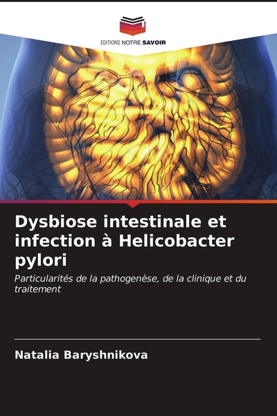 Natalia Baryshnikova | Dysbiose Intestinale Et Infection à Helicobacter Pylori-image