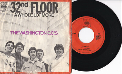 The Washington D.C.'S -32nd Floor / A Whole Lot More- 7'' 45 GER, CBS 1966
