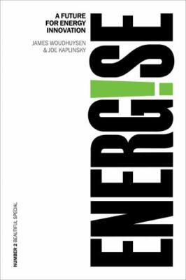 Energise: A Future for Energy Innovation (Beautiful Special)