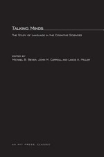 Talking Minds: The Study of Language in the C...