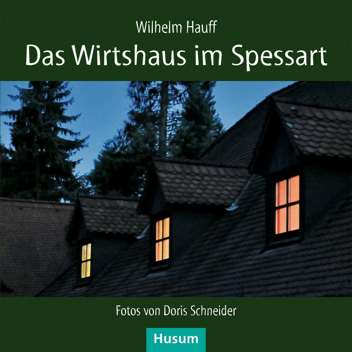 Thumbnail - Das Wirtshaus Spessart Wilhelm Hauff Taschenbuch 96 S. Deutsch 2014