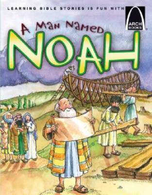 A Man Named Noah - Arch Book (Arch Books) - Paperback - VERY GOOD