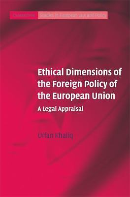 Cambridge Studies in European Law and Policy Ser.: Ethical Dimensions ...