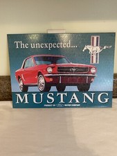 Metal Mustang Sign 16 x 11 1/2 The Unexpected MUSTANG 1995 Made in the USA