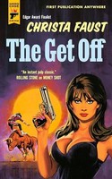 Christa Faust - Get Off - Paperback - G245Z